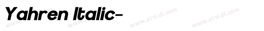 Yahren Italic字体转换 Yahren Italic字体转换
